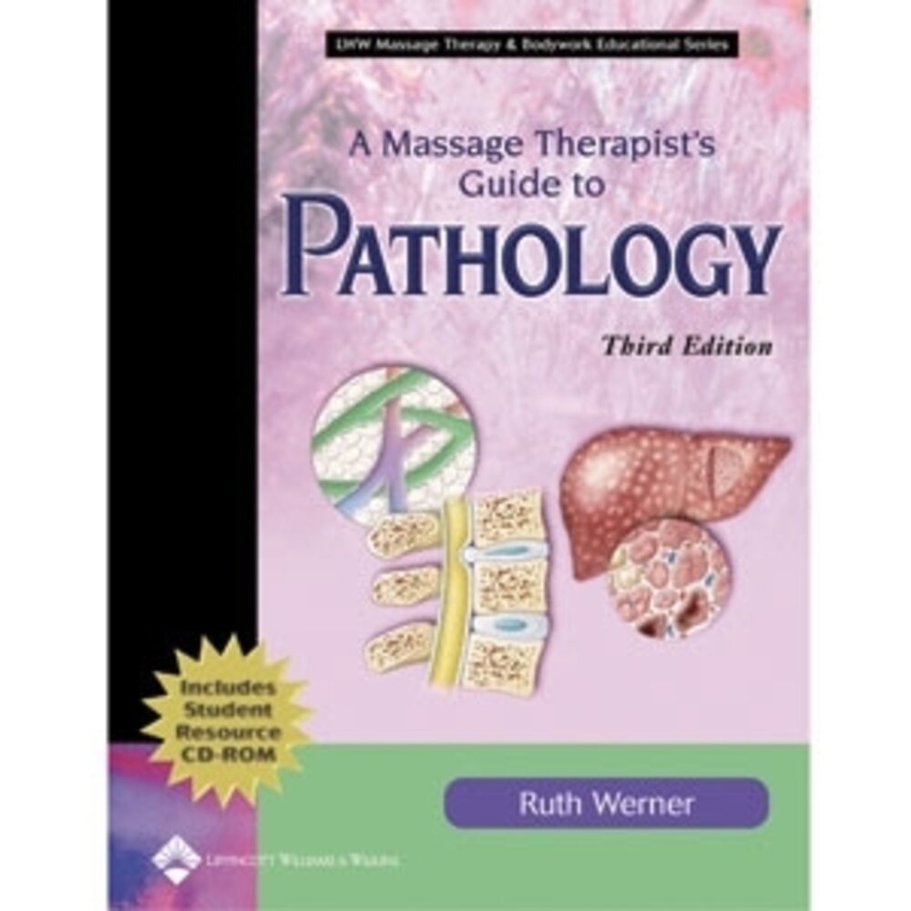 A Massage Therapist's Guide to Pathology (AC-18)