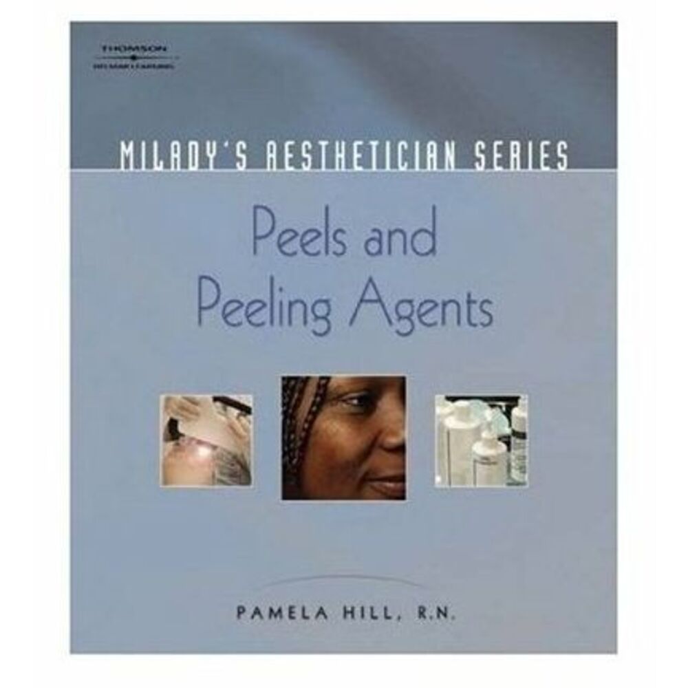 Milady Aesthetician Series Peels & Peeling Agent (