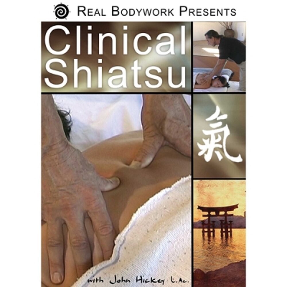 Clinical Shiatsu DVD By John Hickey (539 0073)